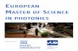 EUROPEAN MASTER OF S PHOTONICSphotonics.intec.ugent.be/education/European MSc. in... · 2018-11-12 · Ghent University (UGent) and Vrije Universiteit Brussel (VUB) jointly offer