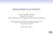Spatial Patterns of Infectioncermics.enpc.fr › ... › SPATIAL_CCC_HPI_03-26-2013.pdf · 3/26/2013  · Reaction-Diffusion Equations Coupling of reaction kinetics gives rise to