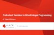 2019-07-23 Products of Variables in Mixed Integer ... · Mixed Integer Linear Program and Mixed Integer Bilinear Program Bilinear Programming and McCormick relaxation • RLT Cuts