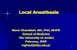 Local Anesthesia - Doctor 2016 - JU Medicine › wp-content › uploads › ...2 Local Anesthesia Definition and Scope History: Nerve compression and refrigeration. Coca leaves used