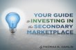Your Guide to Investing in the Secondary Marketplace › app › ... · Your Guide to Investing in the Secondary Marketplace. ... 3,300 advisors nationwide. (Membership is based mainly
