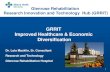 GRRIT Improved Healthcare & Economic …...Glenrose Rehabilitation Research Innovation and Technology Hub (GRRIT) GRRIT Improved Healthcare & Economic Diversification Dr. Lois Macklin,
