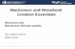 Mackinnon and Woodland Creation Essentials€¦ · Workstreams and Delivery Reference Group and Delivery Reference Group • Six work streams 1. Pre-application and consultation process
