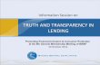 TRUTH AND TRANSPARENCY IN LENDING › ... › Truth-and-Transparency-in-Lending.pdf · Truth in Lending Act (TILA) 65 [6/22/1963] • Aims to protect citizens from a lack of awareness