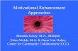 Motivational Enhancement Approaches - MDQuit â€؛ ... â€؛ Motivational-Enhancement-Session-I.pdfآ  Motivational
