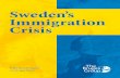 Sweden’s Immigration Crisis - Bruges Group4 A note to British readers about Swedish party names The Moderates are Sweden’s main liberal centre-right party, in power in coalition