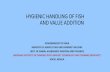 FISH HANDLING AND VALUE ADDITION - National Institute of … HANDLING AND VALUE ADDITION.pdf · 2017-12-04 · hygienic handling of fish and value addition governmenet of india ministry