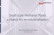 Small scale Methanol Plants a chance for re-industrialisation · Ethanol fermentation Steel mills Lime, cement industry ... 2009 - 2017 2017 - 2020 2021 - 2030 RED/FQD Amended RED/FQD