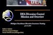 DEA Diversion Control Mission and Overview...DEA Diversion Control Mission and Overview Kathy L. Federico Diversion Program Manager Detroit Field Division (Michigan/Ohio) Michigan