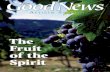 The Fruit of the Spirit - ucg.org.au · 2 Article Reprint — The Fruit of the Spirit A GOOD NEWS SERIES THE FRUIT OF THE SPIRIT Jesus Christ’s Command to Us: Bear Good Fruit and