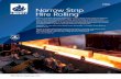 STEEL Narrow Strip Hire Rolling - Liberty House Group › ...hire-rolling-linecard.pdf · Narrow Strip Boron Steel Standard slab size range Length Width Thickness 4.3 - 12.2m 200