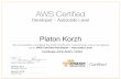 Platon Korzh · Platon Korzh April 05, 2017 Certificate AWS-ADEV-10549 April 05, 2019