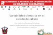Variabilidad climática en el estado de Jalisco · 2014-06-17 · Estaciones climatológicas del estado de Jalisco, que cumplen los requisitos de control de calidad. CLAVE NOMBRE