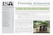 Florida Arborist - TreeWorkNow.com · 2019-04-02 · Florida Arborist Summer 2013 In This Issue: Handling Insurance Demands 1 President’s Message 2 ... Results 9 Site and Land Use