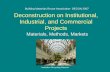 Building Materials Reuse Association- DECON 2007 Deconstruction … 2... · 2010-12-13 · Deconstruction on Institutional, Industrial, and Commercial Projects Materials, Methods,