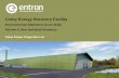 Corby Energy Recovery Facility › councilservices... · The Proposed Development is a bespoke Energy Recovery Facility that has been designed primarily to recover energy from pre-prepared