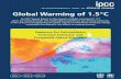Global Warming of 1.5°C - IPCC · 2019-07-08 · Global Warming of 1.5°C An IPCC Special Report on the impacts of global warming of 1.5°C above pre-industrial levels and related