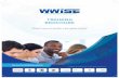 TRAINING BROCHURE...TRAINING BROCHURE We Are The SHERQ Specialists WWISE IS CERTIFIED & ACCREDITED WITH: 01. Introduction & Background Vision: WWISE is committed to the success of