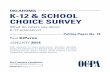 OKLAHOMA K-12 & SCHOOL CHOICE SURVEY … · Butch Gemin, and Chris Rapp, Keeping Pace with K-12 Online Learning: An Annual Review of State- Level Policy and Practice , (Evergreen
