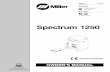 Spectrum 1250 - Chudovmanuals.chudov.com/Miller/Miller-Spectrum-1250-Plasma...Arc Welding Equipment, Plasma Cutting Systems: prEN 50192: 1995 Arc Welding Equipment − Part 1: Welding