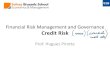Risk Management and Governance Interest rate risk management · Financial Risk Management and Governance Credit Risk Prof. Hugues Pirotte . ... » Capital allocation inter-corporate