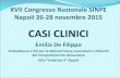 CASI CLINICI - SINPE Società Italiana di Nutrizione Artificiale e … · 2017-07-24 · Da circa 2 anni affetto da anoressia nervosa restrittiva e da circa 2 mesi verso la forma