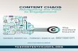 CONTENT CHAOS Navigating the Path to Engagement › files › galleries › Content... · 2015-03-26 · TO THE CONTENT COUNCIL’S 8TH ANNUAL SPRING CONFERENCE WELCOME CONTENT CHAOS: