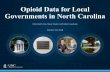 Opioid Data for Local Governments in North Carolina · 16.0 per 100,000 persons. Unintentional Medication & Drug Deaths by County North Carolina Residents, 2013-2017* NC is experiencing