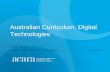 Australian Curriculum: Digital Technologies · The Australian Curriculum pays explicit attention to how the seven general capabilities and three cross-curriculum priorities \ൣontribute