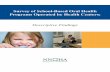 Survey of School-Based Oral Health Programs …...2014/07/28  · discusses school-based oral health program history, financing, practices, and future directions; recommendations and