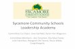 Sycamore Schools Community Leadership Academy...MEAL: Sycamore Food Services Prepared Meal & Staff of 2 people Class 4: Take Flight - Location Sycamore High School Key Next Steps •