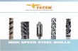 HigH speed steel drills - Forbes & Company Ltd.€¦ · sales@forbes.co.in 7.002 contents series Material surface finish pages Jobber Hss Bright 7.003 stub Hss Bright 7.006 Long Hss
