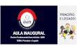 AULA INAUGURAL - colegioagape.org.brcolegioagape.org.br/.../2020/02/Aula-inaugural-2-ao... · AULA INAUGURAL Ensino Fundamental Anos Iniciais– 2020 TEMA: Princípio e Legado PRINCÍPIO