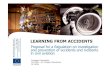 LEARNING FROM ACCIDENTS The European Aviation Safety Policy · 2016-09-22 · European aviation safety rules, establishment of the European . Aviation Safety Agency) ... (coordination