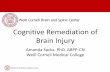 Cognitive Remediation of Brain Injury › sites › default › ... · 2020-01-03 · Cognitive Remediation of Brain Injury Purpose 1. Outline possible cognitive deficits resulting