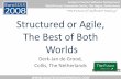 “The Future of Software Testing” Structured or Agile, … › wp...Structured or Agile, The Best of Both Worlds Derk-Jan de Grood, Collis, The Netherlands Europe’s Premier Software