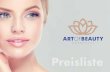 Preisliste - Art of Beauty -Cosmetics · 2018-10-22 · •Schneiden und in Form bringen der Nägel •Schonendes Entfernen der Nagelhaut ... Airbrush Tanning. Massagen ... Anita