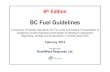 BC Fuel Guidelines - bbfd.ca · Smithers, British Columbia V0J 2N0 CANADA Tel: 250-847-4556. BC Fuel Guidelines 3 Fuel Guidelines 6th Edition Revised: February 2014 Executive Summary