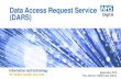 Data Access Request Service (DARS) - Jisc...Data Access Request Service (DARS) Over 1,067 data releases for medical research disseminated each year Over 300 active medical research