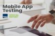 Mobile App Testing - TechWell...Selenium prides itself on being a tool that simply auto-mates web browsers. As an open-source solution, tes-ters are empowered to harness Selenium as
