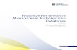 Proactive Performance Management for Enterprise Databases...White Paper - Proactive Performance Management for Enterprise Databases 4 Abstract DBAs today need to do more than react