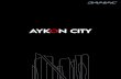 AYKON City is a unique lifestyle conceptglobal-traders-school.biz/Aykon.pdf · BY PARAMOUNT HOTELS & RESORTS DUBAI THE DUBAI MALL DIFC BURJ KHALIFA SAFA PARK GODOLPHIN STABLES DUBAI