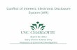Conflict of Interest: Electronic Disclosure System (AIR) › sites › finance.uncc.edu... · Conflict of Interest: Electronic Disclosure System (AIR) March 20, 2014 Barry Rowan &