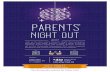 PARENTS NIGHT OUT · 2019-10-29 · PARENTS NIGHT OUT 3359 CESAR CHAVEZ STREET CHEZ POULET See Sunnyside website for ticket link! Date: Suggested Donation: early-bird ticket $30 $40