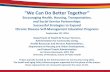 “We Can Do Better Together”...Webinar Agenda • Webinar Overview and Introductions • We Want to Learn About You: Audience Polling Questions ... 2015 Population Estimates 11