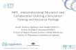 RIPE Interprofessional Education and Collaboration Utilising a … · 2018-06-06 · RIPE - Interprofessional Education and Collaboration Utilising a Simulation Training and Resource