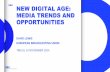 NEW DIGITAL AGE: MEDIA TRENDS AND OPPORTUNITIES · EUROPEAN BROADCASTING UNION: WHO WE ARE, WHAT WE DO World's foremost alliance of public service media, with 72 Active Members and