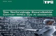 Tax Technology Roundtable - WTS...Roundtable 1 Tax Technology Roundtable: German MNEs eye AI dividends Sonja Caymaz, April 2018 TP Week hosts a roundtable with German multinationals