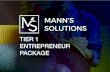 Why Mann’s Solutions? · 2017-07-25 · Tier 1 Package The Tier 1 (Entrepreneur) visa is designed for individuals who would like to set up or run a business in the UK and have sufficient