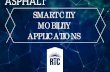 ASPHALT SMART CITY MOBILITY APPLICATIONS€¦ · innovators are the ones whose dreams are clearer than the reality that tells them they’re crazy.